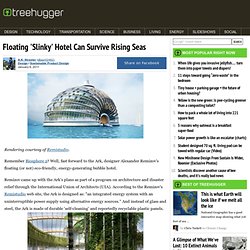 Floating 'Slinky' Hotel Can Survive Rising Seas