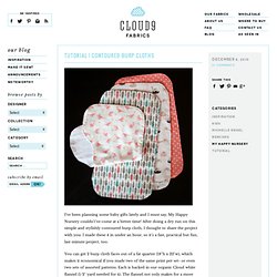Tutorial | Contoured Burp Cloths
