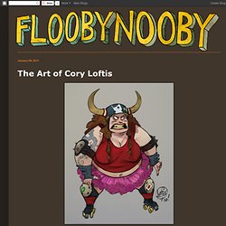 The Art of Cory Loftis
