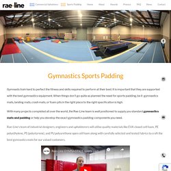 Gymnastics Sports Padding - Rae-Line