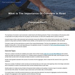 What is the importance of concrete in road Construction?