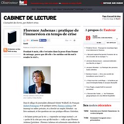 Florence Aubenas : pratique de l'immersion en temps de crise | R