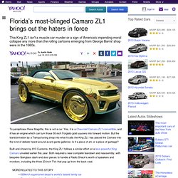 Florida’s most-blinged Camaro ZL1 brings out the haters in force