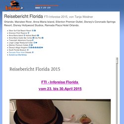 Florida, FTI-Inforeise 2015, Reisebericht