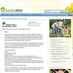 Newbie with a Florida lawn...help? - Organic Lawn Care Forum