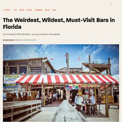 Best Bars in Florida: Weirdest & Wildest Places to Visit Across the State