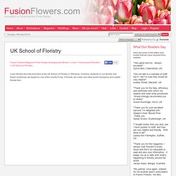 UK School of Floristry > Training and Education > Links > Home > Fusion Flowers