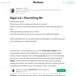 Ikigai 4.0 — Flourishing Me – Michael Sillion
