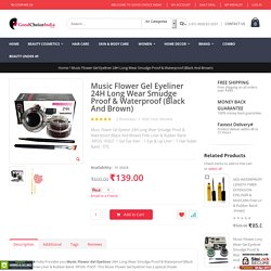 75% Off Today Buy Music Flower Gel Eyeliner 24H Long Wear (Black And Brown) Online Price, Review