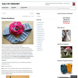 Flower Headband « Cult of Crochet