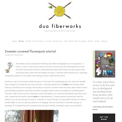 Sweater-covered Flowerpots tutorial — Duo Fiberworks