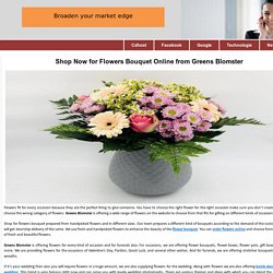 Shop Now for Flowers Bouquet Online from Greens Blomster