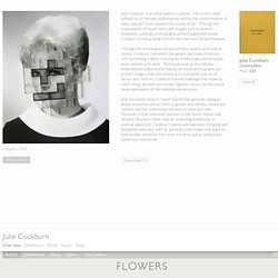 Flowers Galleries: Artists - Julie Cockburn