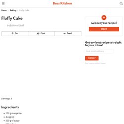 Fluffy Cake - Boss Kitchen