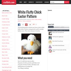 Knitting: White Fluffy Chick Easter Pattern