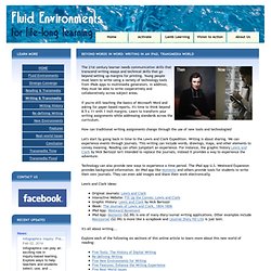 Fluid Environments for Life-Long Learning