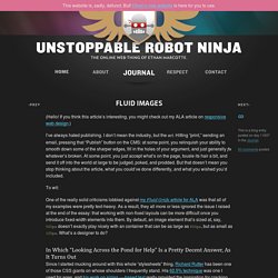 Fluid Images — Unstoppable Robot Ninja