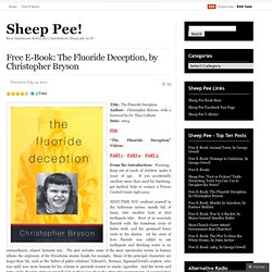 Free E-Book: The Fluoride Deception, by Christopher Bryson
