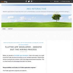 FLUTTER APP DEVELOPER - SMOOTH OUT THE HIRING PROCESS