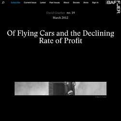 Of Flying Cars and the Declining Rate of Profit