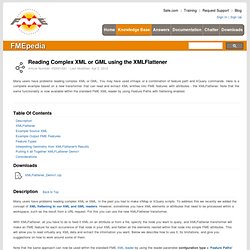 FMEpedia - Reading Complex XML or GML using the XMLFlattener