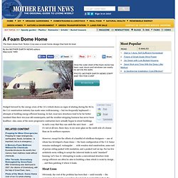 A Foam Dome Home - Green Homes