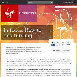 In focus: How to find funding