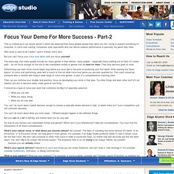 Focus Your Demo For More Success - Part-2