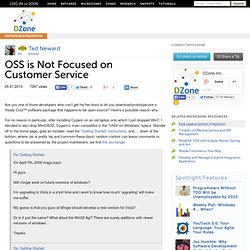 OSS is Not Focused on Customer Service