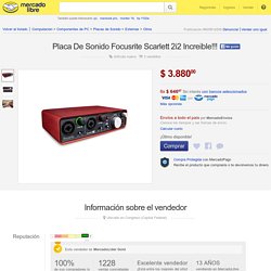 Placa De Sonido Focusrite Scarlett 2i2 Increible!!! - $ 3.880,00 en MercadoLibre