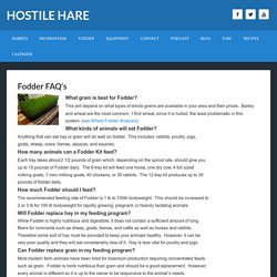 Fodder FAQ's - Hostile Hare