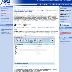 Hide Folders 2009 - Files and Folders Password Protection - Hide Folder Lock Folder Password Protect Folder - FSPro Labs