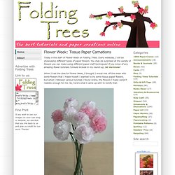 Folding Trees & Flower Week: Tissue Paper Carnations