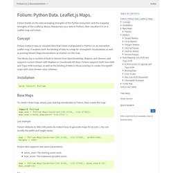 Folium: Python Data. Leaflet.js Maps. — Folium 0.1.2 documentation