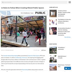 11 Rules to Follow When Creating Vibrant Public Spaces