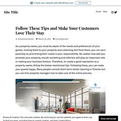 Follow These Tips and Make Your Customers Love Their Stay