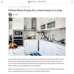 Follow These 8 Steps For A Clean House In A Snap