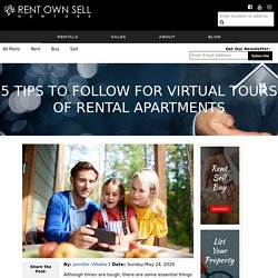 5 Tips To Follow For Virtual Tours Of Rental Apartments - NY Rent Own Sell