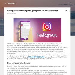 Getting followers on Instagram is getting more and more complicated