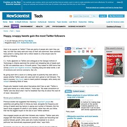 Happy, snappy tweets gain the most Twitter followers - tech - 26 February 2013