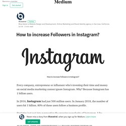 How to increase Followers in Instagram? – Blueastral