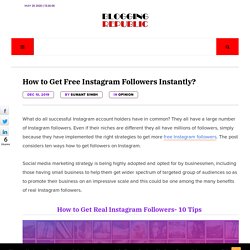 How to Get Followers on Instagram? Tips to Increase Instagram Followers