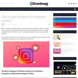How to get followers on Instagram quickly?
