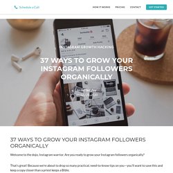 37 Ways to Grow Your Followers on Instagram Organically for FREE