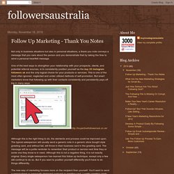 followersaustralia: Follow Up Marketing - Thank You Notes