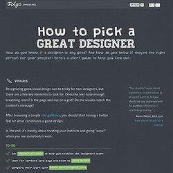 How to Pick a Great Designer