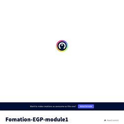 Fomation EGP niveau 1 by aurelia.medan on Genially