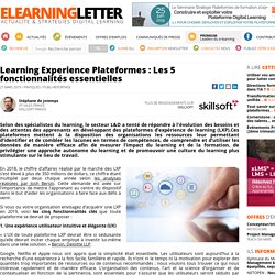 Learning Experience Plateformes : Les 5 fonctionnalités essentielles