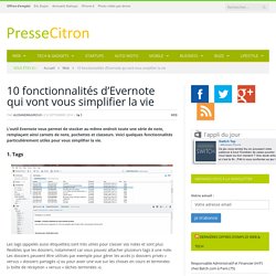 10 fonctionnalités d'Evernote qui vont vous simplifier la vie