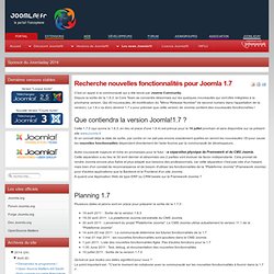 Recherche nouvelles fonctionnalités pour Joomla 1.7